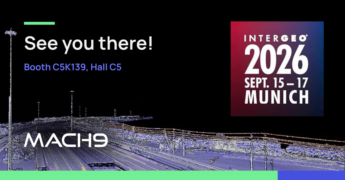 See you there! Mach9 at INTERGEO 2026, September 15–17 in Munich, Booth C5K139, Hall C5